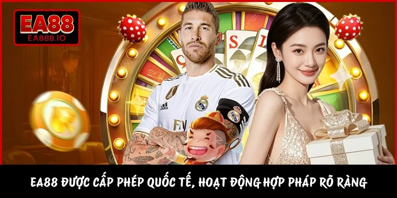 EA88 được cấp phép quốc tế, hoạt động hợp pháp rõ ràng 
