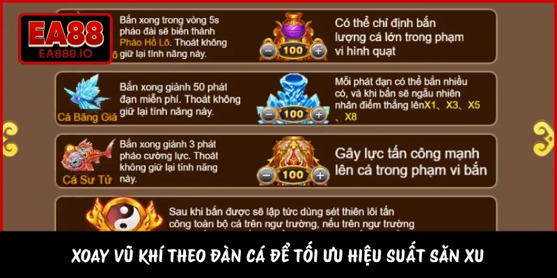 Xoay vũ khí theo đàn cá để tối ưu hiệu suất săn xu 